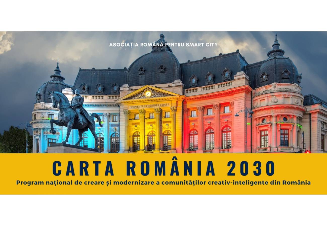 Asociația Română pentru Smart City lansează Carta România 2030 în cadrul celui mai important eveniment Smart City al anului